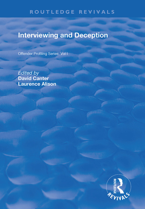 Interviewing and Deception by David Canter, Laurence Alison, 9781138369719