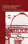 Justice, Democracy and State in India (Reflections on Structure, Dynamics and Ambivalence) by Amarnath Mohanty, 9781138659940