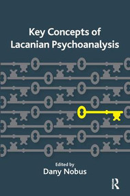 Key Concepts of Lacanian Psychoanalysis - 9781855757028 by Dany Nobus, 9781855757028