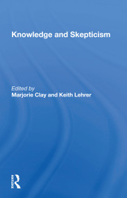 Knowledge And Skepticism by Marjorie Clay, 9780367153274