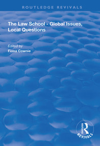 The Law School - Global Issues, Local Questions by Fiona Cownie, 9781138345089