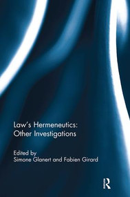 Law's Hermeneutics (Other Investigations) by Simone Glanert, Fabien Girard, 9781138333567