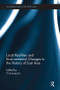 Local Realities and Environmental Changes in the History of East Asia by Ts'ui-Jung Liu, 9781138482548