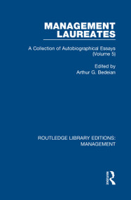 Management Laureates (A Collection of Autobiographical Essays (Volume 5)) by Arthur G. Bedeian, 9780815356929