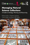 Managing Natural Science Collections (A Guide to Strategy, Planning and Resourcing) by Robert Huxley, Christiane Quaisser, Carol R Butler, René WRJ Dekker, 9781138386839