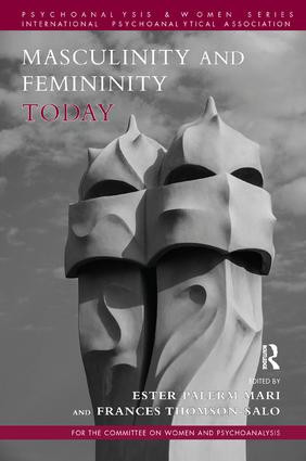 Masculinity and Femininity Today by Ester Palerm Mari, Frances Thomson-Salo, 9781780491905