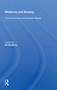 Medicine And Society (Clinical Decisions And Societal Values) by Eli Ginzberg, 9780367155469