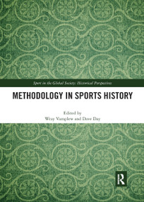 Methodology in Sports History by Wray Vamplew, Dave Day, 9780367888855