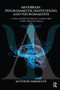 Mindbrain, Psychoanalytic Institutions, and Psychoanalysts (A New Metapsychology Consistent with Neuroscience) by Antonio Imbasciati, 9781782205159