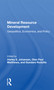 Mineral Resource Development (Geopolitics, Economics, And Policy) by Harley E Johansen, 9780367162009