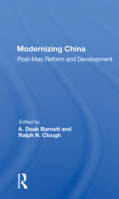 Modernizing China (Post-Mao Reform and Development) by A. Doak Barnett, 9780367156268