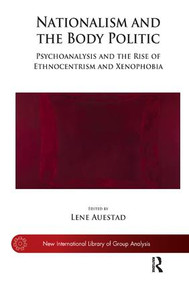 Nationalism and the Body Politic by Lene Auestad, 9781780491028