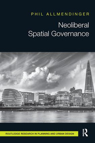 Neoliberal Spatial Governance by Phil Allmendinger, 9781138490345