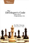The Developer's Code (What Real Programmers Do) by Ka Wai Cheung, 9781934356791