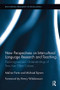 New Perspectives on Intercultural Language Research and Teaching (Exploring Learners' Understandings of Texts from Other Cultures) by Melina Porto, Michael Byram, 9781138600171