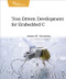 Test Driven Development for Embedded C by James Grenning, 9781934356623
