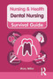 Dental Nursing by Mary Miller, 9780273750192