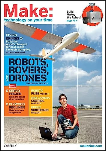 Make: Technology on Your Time Volume 19 by Mark Frauenfelder, 9780596800888
