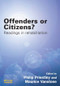 Offenders or Citizens? (Readings in Rehabilitation) by Philip Priestley, Maurice Vanstone, 9781843925293