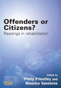 Offenders or Citizens? (Readings in Rehabilitation) by Philip Priestley, Maurice Vanstone, 9781843925293