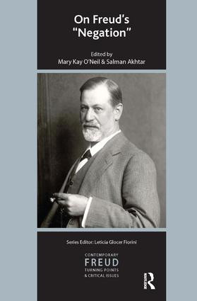 On Freud's Negation by Salman Akhtar, Mary Kay O'Neil, 9781780490250