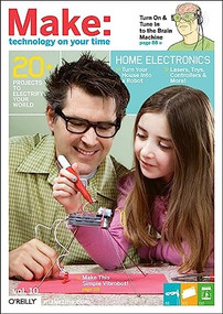 Make: Technology on Your Time Volume 10 by Mark Frauenfelder, 9780596513863