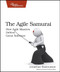 The Agile Samurai (How Agile Masters Deliver Great Software) by Jonathan Rasmusson, 9781934356586