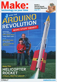 Make: Technology on Your Time Volume 25 by Mark Frauenfelder, 9781449393984