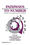 Pathways To Number (Children's Developing Numerical Abilities) by Jacqueline Bideaud, Claire Meljac, Jean-Paul Fischer, 9781138977990