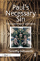 Paul's Necessary Sin (The Experience of Liberation) by Timothy Ashworth, 9781138379152