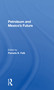 Petroleum And Mexico's Future by Pamela S Falk, 9780367298265