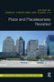 Place and Placelessness Revisited by Robert Freestone, Edgar Liu, 9780815381990