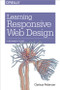 Learning Responsive Web Design (A Beginner's Guide) by Clarissa Peterson, 9781449362942