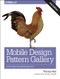 Mobile Design Pattern Gallery (UI Patterns for Smartphone Apps) by Theresa Neil, 9781449363635