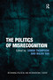 The Politics of Misrecognition by Majid Yar, Simon Thompson, 9781138383944
