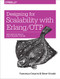Designing for Scalability with Erlang/OTP (Implement Robust, Fault-Tolerant Systems) by Francesco Cesarini, Steve Vinoski, 9781449320737