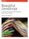 Beautiful JavaScript (Leading Programmers Explain How They Think) by Anton Kovalyov, 9781449370756