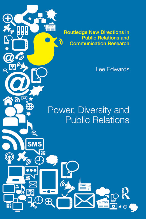 Power, Diversity and Public Relations by Lee Edwards, 9780367867829