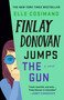 Finlay Donovan Jumps the Gun (A Novel) by Elle Cosimano, 9781250846037
