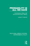 Probability is All We Have (Uncertainties, Delays, and Environmental Policy Making) by James K. Hammitt, 9780367190293