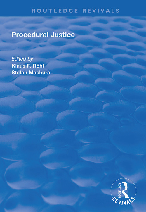 Procedural Justice by Klaus F Röhl, Stefan Machura, 9780367000981