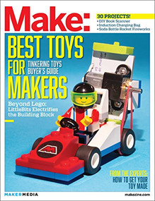 Make: Technology on Your Time Volume 41 (Tinkering Toys) by Mark Frauenfelder, 9781457183843