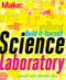 The Annotated Build-It-Yourself Science Laboratory (Build Over 200 Pieces of Science Equipment!) by Windell Oskay, 9781457186899