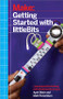 Getting Started with littleBits (Prototyping and Inventing with Modular Electronics) by Ayah Bdeir, Matt Richardson, 9781457186707