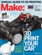 Make: Technology on Your Time Volume 42 (3D Printer Buyer's Guide) by Jason Babler, 9781457183850
