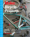Make: Bicycle Projects (Upgrade, Accessorize, and Customize with Electronics, Mechanics, and Metalwork) by John Baichtal, 9781457186431