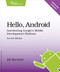 Hello, Android (Introducing Google's Mobile Development Platform) by Ed Burnette, 9781680500370