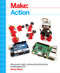 Make: Action (Movement, Light, and Sound with Arduino and Raspberry Pi) by Simon Monk, 9781457187797