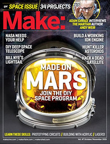 Make: Volume 47 (The Space Issue) by Jason Babler, 9781680450804