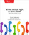 Seven Mobile Apps in Seven Weeks (Native Apps, Multiple Platforms) by Tony Hillerson, 9781680501483